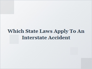Determining Jurisdiction for Interstate Accidents