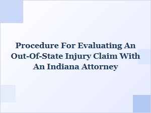 Steps to Evaluate an Out-of-State Injury Claim