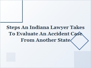Evaluating an Interstate Accident Injury Case
