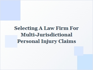 Coordinating Multi-State Personal Injury Claims