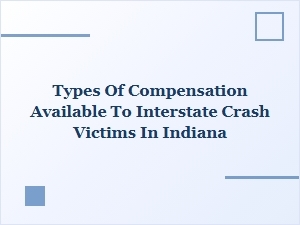Your Rights to Compensation After an Indiana Car Crash